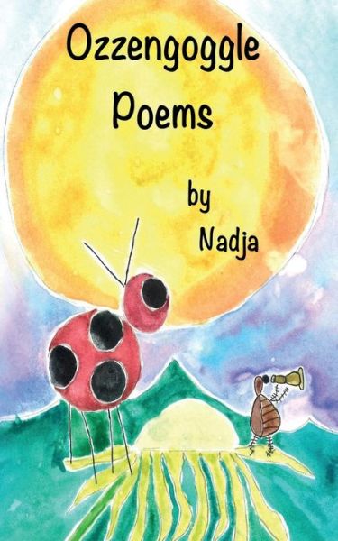 Cover for Nadja · Ozzengoggle Poems (Paperback Bog) (2015)