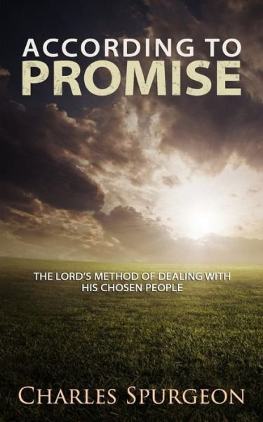 Cover for Charles Spurgeon · According to Promise (Pocketbok) (2015)