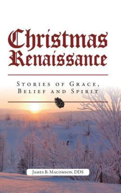 Cover for James B Macomson · Christmas Renaissance (Hardcover Book) (2015)