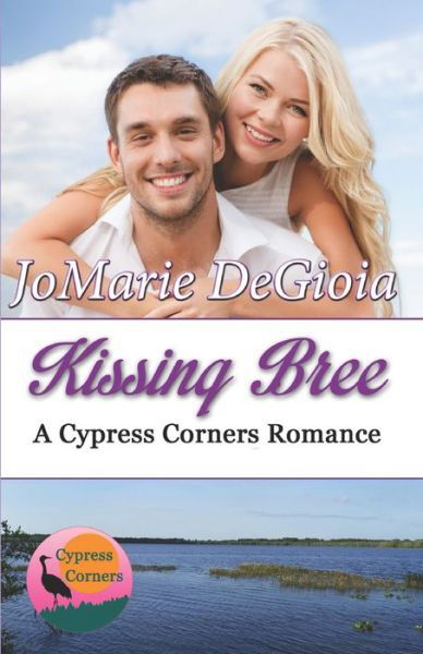 Cover for Jomarie Degioia · Kissing Bree (Paperback Bog) (2017)