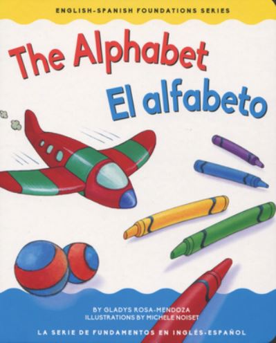 Cover for Gladys Rosa Mendoza · The Alphabet / El Alfabeto (Board book) (2017)