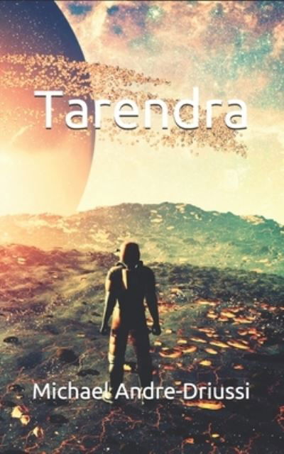 Cover for Michael Andre-Driussi · Tarendra (Taschenbuch) (2020)