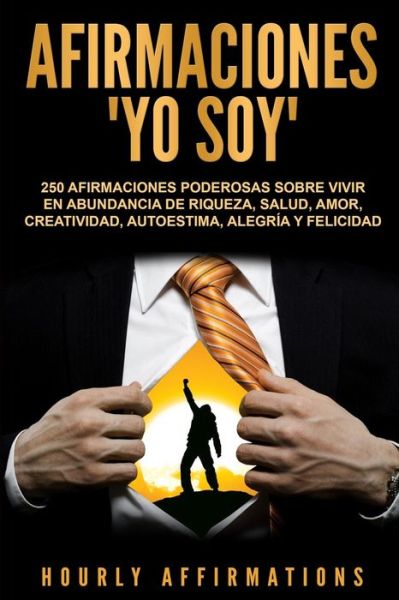 Cover for Hourly Affirmations · Afirmaciones Yo soy (Pocketbok) (2019)