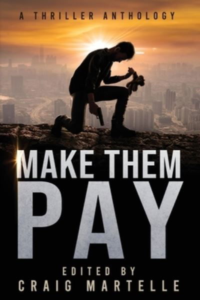 Cover for Craig Martelle · Make Them Pay (Paperback Book) (2021)