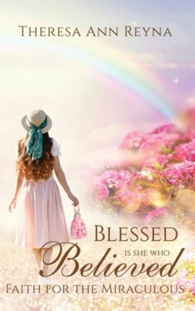 Cover for Theresa Ann Reyna · Blessed Is She Who Believed (Bok) (2023)