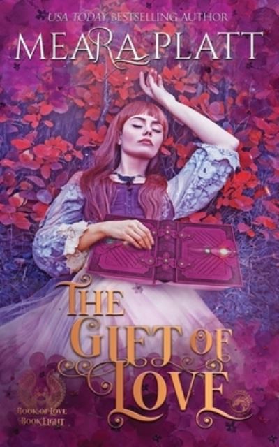 Cover for Meara Platt · The Gift of Love (Paperback Book) (2020)