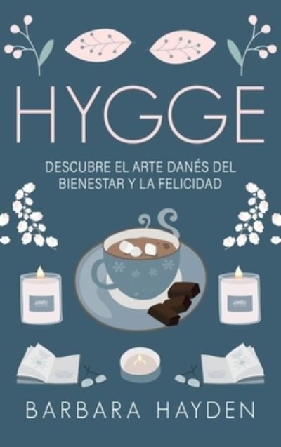 Cover for Barbara Hayden · Hygge (Hardcover Book) (2020)