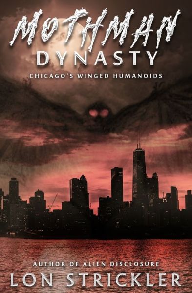 Cover for Lon Strickler · Mothman Dynasty (Paperback Book) (2021)