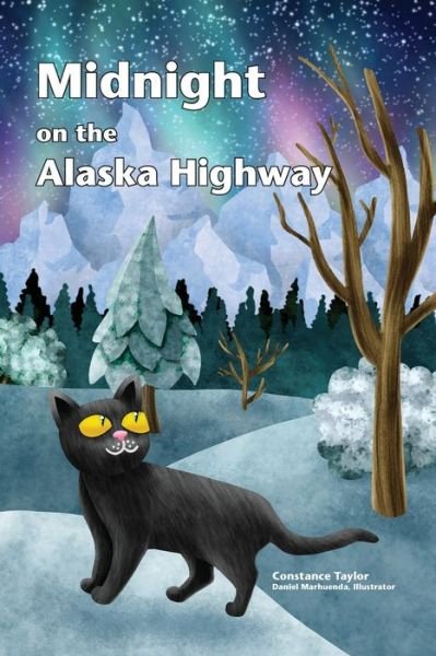 Cover for Constance Taylor · Midnight on the Alaska Highway (Book) (2022)