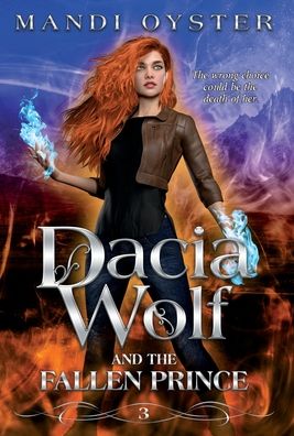 Cover for Mandi Oyster · Dacia Wolf &amp; the Fallen Prince (Book) (2022)