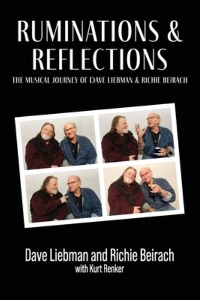 Cover for Dave Liebman · Ruminations and Reflections - the Musical Journey of Dave Liebman and Richie Beirach (Bok) (2022)