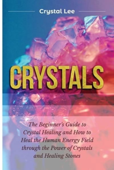 Cover for Crystal Lee · Crystals (Paperback Book) (2021)