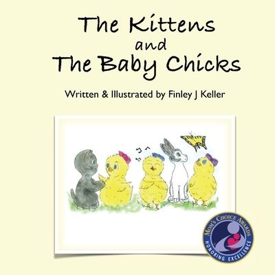 Cover for Finley J. Keller · Kittens and the Baby Chicks (N/A) (2022)