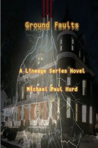 Cover for Michael Paul Hurd · Ground Faults (Book) (2022)