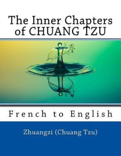 Cover for Zhuangzi (Chuang Tzu) · The Inner Chapters of Chuang Tzu (Taschenbuch) (2017)