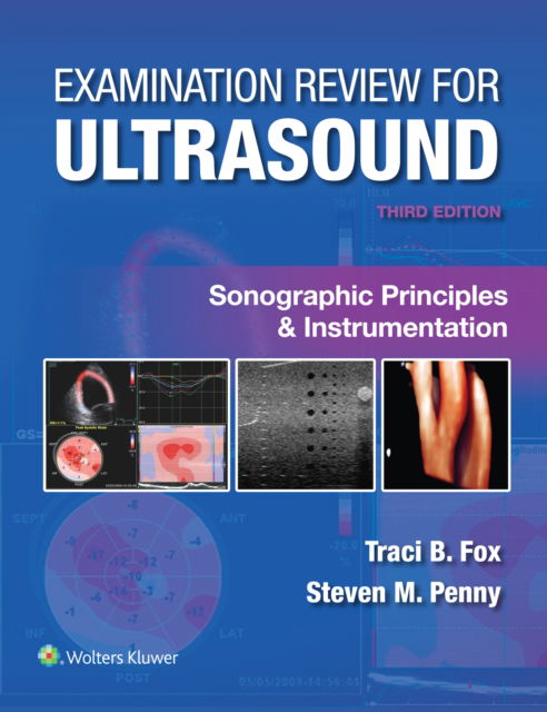 Cover for Traci B. Fox · Examination Review for Ultrasound: Sonographic Principles &amp; Instrumentation (Paperback Book) (2024)