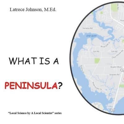 Cover for Latrece Johnson · What Is a Peninsula? (Paperback Book) (2017)