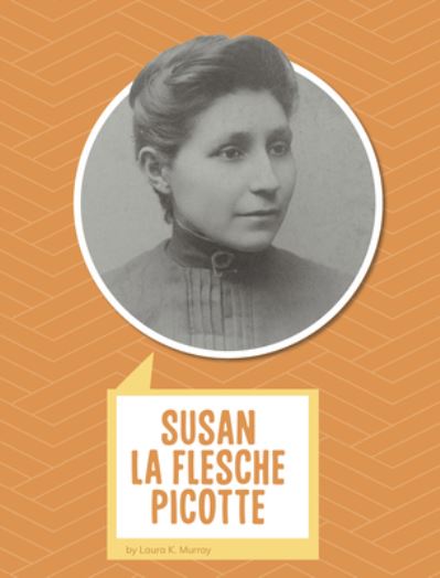 Cover for Laura K. Murray · Susan la Flesche Picotte (Book) (2021)