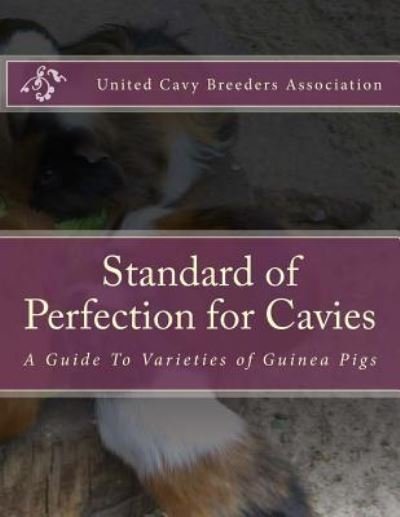 Cover for United Cavy Breeders Association · Standard of Perfection for Cavies (Paperback Book) (2018)