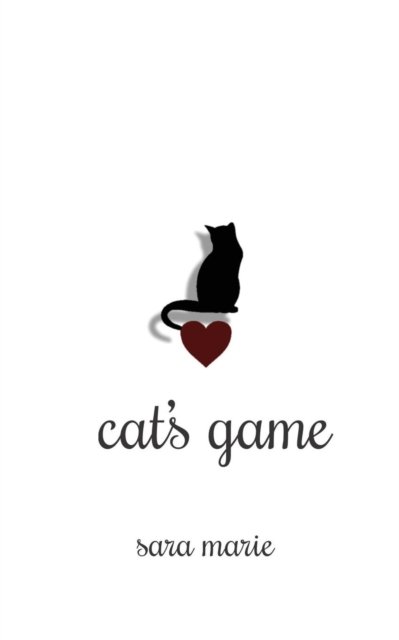 Cover for Sara Marie · Cat's Game (Paperback Book) [2nd Edition edition] (2019)