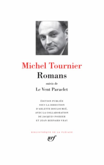 Cover for Michel Tournier · Romans suivis de Le Vent Paraclet (Hardcover Book) (2017)