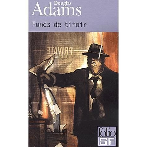 Cover for Douglas Adams · Fonds De Tiroir (Folio Science Fiction) (French Edition) (Pocketbok) [French edition] (2004)