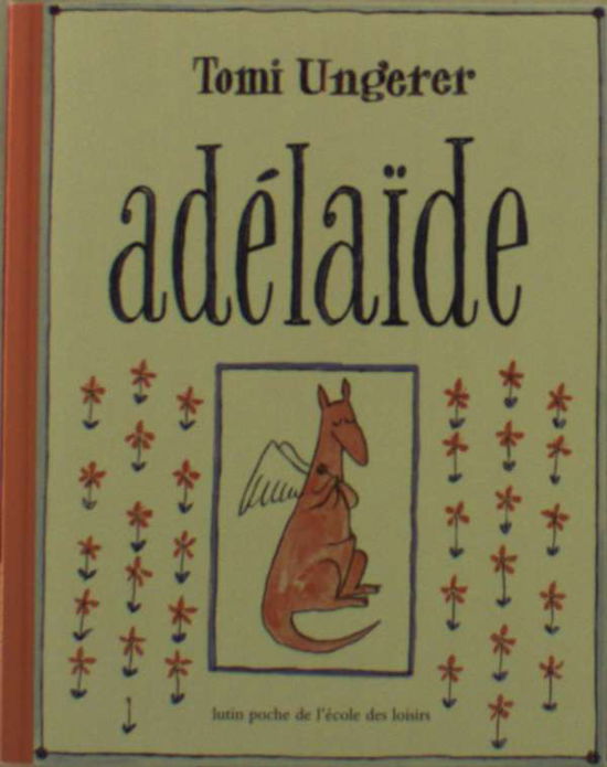 Cover for Tomi Ungerer · AdÃƒÂ©laide (Book)