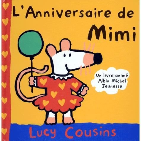 Annivesaire De Mimi - Lucy Cousins - Bøger - Michel albin SA,France - 9782226091109 - 2000