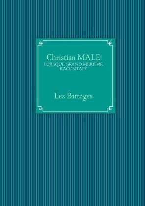 Cover for Male · Lorsque Grand Mere Me Racontait (Book)