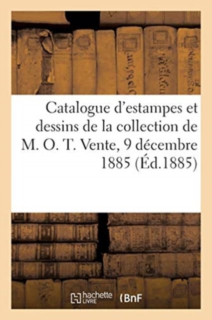 Cover for DuPont Aîné · Catalogue d'Estampes Anciennes de l'Ecole Francaise Du Xviiie Siecle Et Dessins (Pocketbok) (2020)
