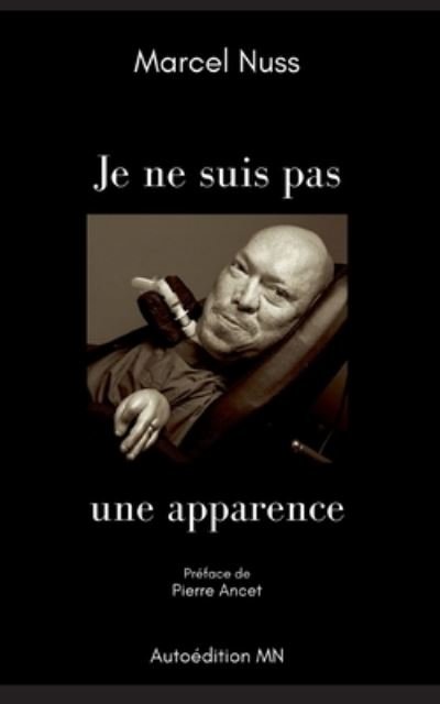 Cover for Marcel Nuss · Je ne suis pas une apparence (Paperback Book) (2021)