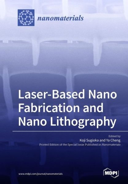 Cover for Koji Sugioka · Laser-Based Nano Fabrication and Nano Lithography (Pocketbok) (2018)