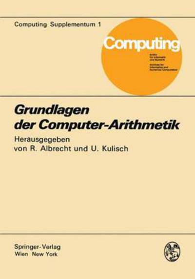 Cover for R Albrecht · Grundlagen Der Computer-Arithmetik (N/A) (1977)