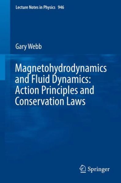 Cover for Webb · Magnetohydrodynamics and Fluid Dynamics Action Principles and Conservation Laws (Book) [1st ed. 2018 edition] (2018)
