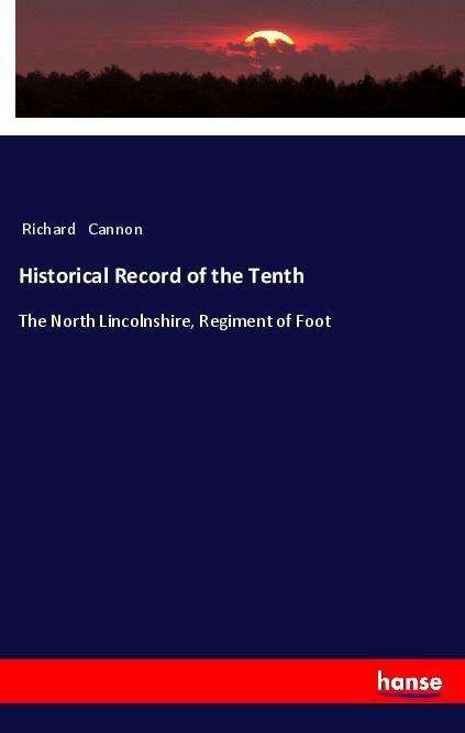 Cover for Cannon · Historical Record of the Tenth (Bog)