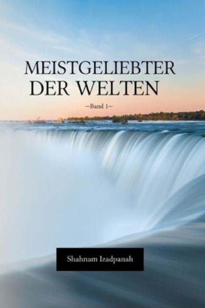 Cover for Izadpanah · Meistgeliebter der Welten (Book) (2020)