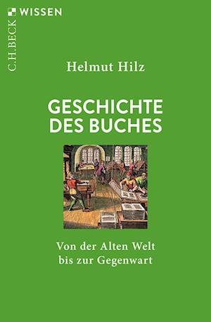 Cover for Helmut Hilz · Geschichte des Buches (Book) (2022)