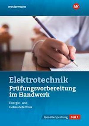 Cover for Thomas Kramer · Prüfungsvorbereitung für die handwerklichen Elektroberufe. Teil 1 der Gesellenprüfung (Pocketbok) (2021)