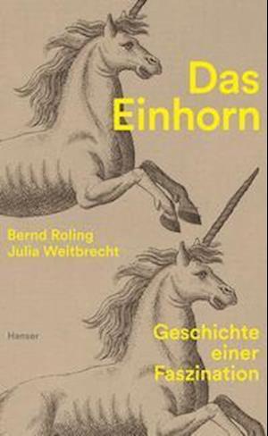 Cover for Julia Weitbrecht · Das Einhorn (Hardcover Book) (2023)