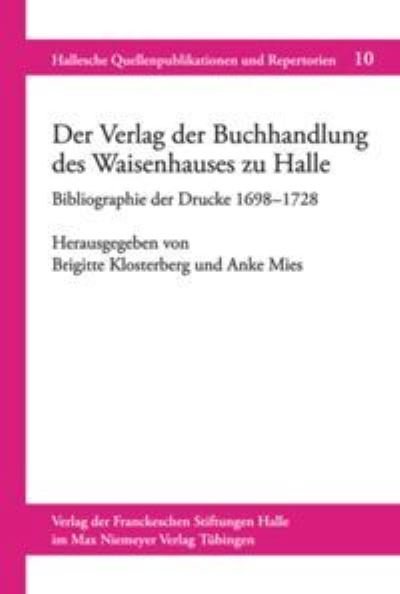 Cover for No Contributor · Der Verlag der Buchhandlung des Waisenhauses zu Halle (Paperback Book) (2009)