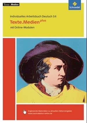 Cover for Christoph Kunz · Texte.Medien plus: Individuelles Arbeitsbuch Deutsch SII. Texte.Medien plus (Paperback Bog) (2012)
