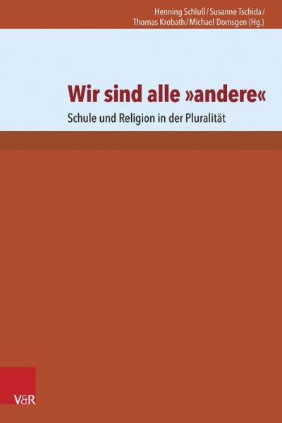 Cover for Michael Domsgen · Schule Und Religion in Der Pluralität (Paperback Book) [German edition] (2015)