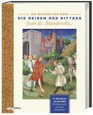 Die Wunder der Erde - Eberhard König - Książki - wbg edition - 9783534274109 - 1 marca 2022