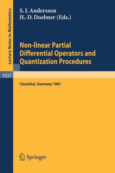 Cover for S I Andersson · Non-linear Partial Differential Operators and Quantization Procedures - Lecture Notes in Mathematics (Paperback Book) (1983)