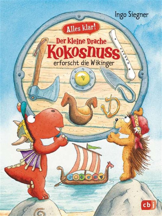 Cover for Ingo Siegner · Alles klar! Der kleine Drache Kokosnuss erforscht die Wikinger (Inbunden Bok) (2021)