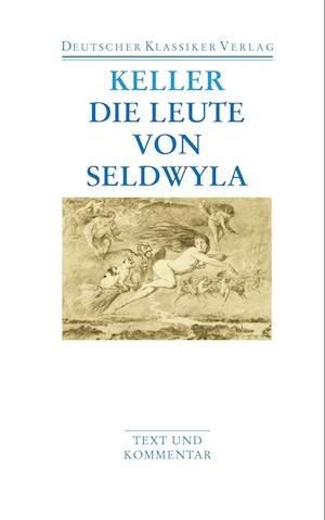 Cover for Gottfried Keller · Dtsch.Klass.TB.010 Keller.Leute v.Seldw (Book)
