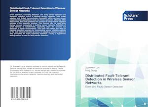 Cover for Luo Xuanwen · Distributed Fault-tolerant Detection in Wireless Sensor Networks (Paperback Book) (2013)
