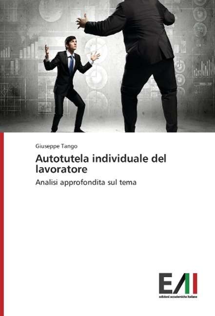 Autotutela individuale del lavora - Tango - Boeken -  - 9783639722109 - 