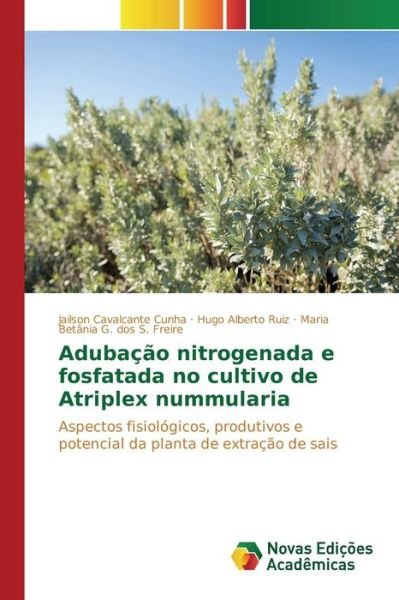 Cover for Freire Maria Betania G Dos S · Adubacao Nitrogenada E Fosfatada No Cultivo De Atriplex Nummularia (Paperback Bog) (2015)