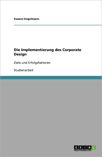 Cover for Engelmann · Die Implementierung des Corpo (Paperback Book) [German edition] (2009)